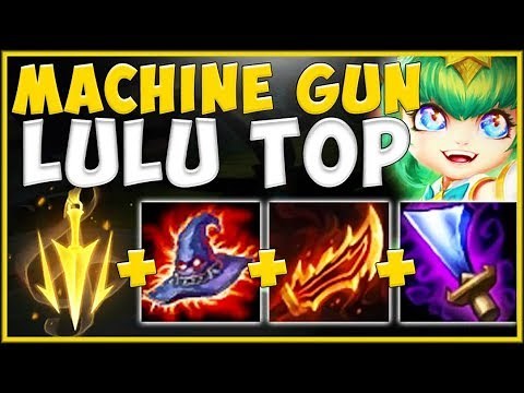 WTF! MACHINE GUN BUILD MAKES LULU 100% ABSURD TOP LANER?? LULU TOP GAMEPLAY! - League of Legends
