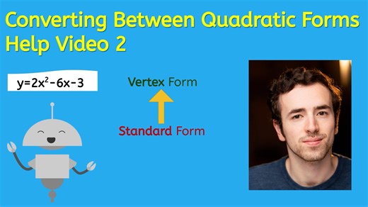 Converting Between Quadratic Forms Help Video 2