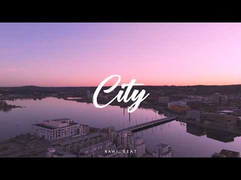RELAXING VIBES !!! Rawi Beat - City