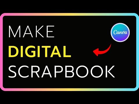 How to Create Digital Scrapbook in Canva