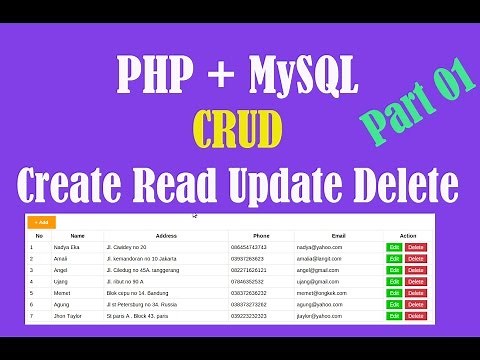 PHP MySQL Tutorial (CRUD) - Create Read Update Delete mysql data - Part 01