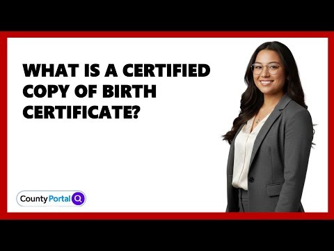 What Is A Certified Copy Of Birth Certificate?