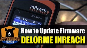 How to Update Firmware on a Garmin inReach Explorer - Avoiding Chores