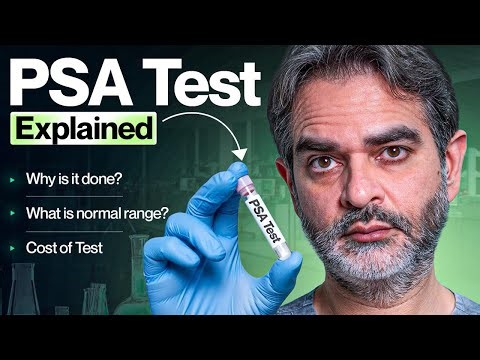 PSA Test Explained: Normal Range, Warnings Signs, Cost, Precautions | Urologist Explains