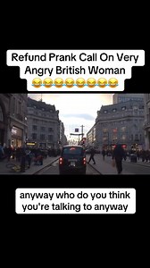 58K views · 1K reactions | Refund Prank Call On Very Angry British Woman  #prankcall #viral_video #england #woman #angry #fyp #foryou #fyppp #refund #funnyy #CapCut | Dorovict Prank Calls | Facebook