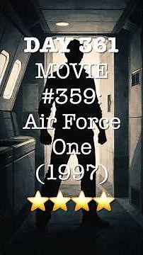 Air Force One (1997): A Pure ’90s Action Thriller | Movie 259 of 365