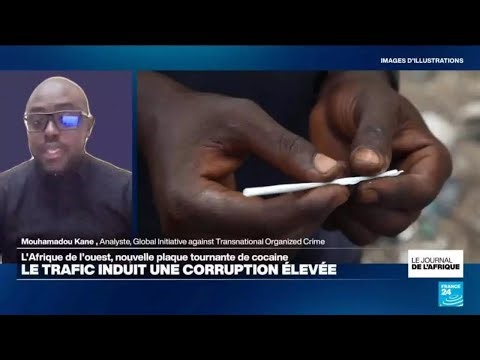 Drogue en Afrique de l’Ouest : pourquoi la région est devenue un hub mondial • FRANCE 24