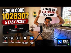 How To Fix This Video File Cannot Be Played Error Code 102630 (5 Method)