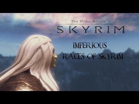 Imperious - Races of Skyrim