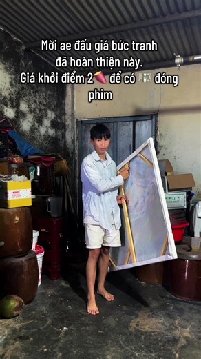 Đấu giá tranh đã hoàn thiện — hướng dẫn đặt giá khởi điểm 2 để đóng phim