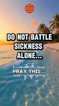 Prayer for Healing Of Your Body | GOD FIGHTS FOR YOU | Put God First | Let’s Pray Together