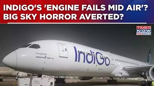Delhi-Goa IndiGo Flight Makes Emergency Landing At Mumbai Airport, 'Mid Air Engine Failure' Reason?