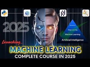 Launching the Ultimate Machine Learning Course 2025: ML, AI & Deep Learning Explained!