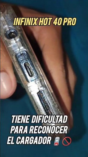 Infinix Hot 40 Pro / Problemas de carga / Teléfono se mojo