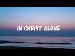 In Christ Alone - piano instrumental cover with lyrics