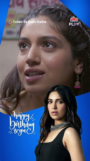 Happy Birthday Bhumi Pednekar 🎉 | Toilet: Ek Prem Katha | Bollywood Actress | Ultra Play OTT
