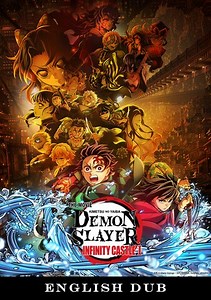 Demon Slayer: Kimetsu no Yaiba Infinity Castle I (English Dubbed Version)
