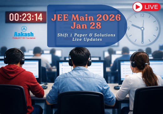 JEE Main 2026 Exam Jan 28 Shift 1 Paper & Solutions : Live Updates