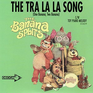 The Banana Splits - The Tra La La Song (One Banana, Two Banana)