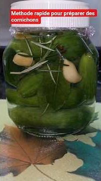Méthode ingénieuse pour préparer de délicieux cornichons à la maison au moindre coût 👍👍💯