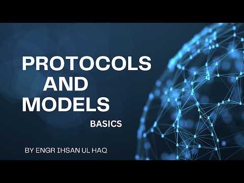 Protocols and Models: Basics & Introduction | Networking Fundamentals