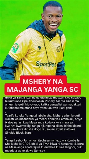 MSHERY APATWA MAJANGA YANGA SC