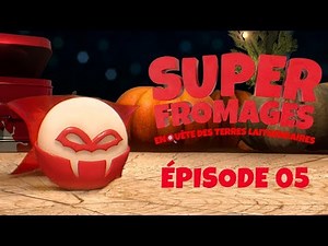 SUPER FROMAGES E05 - "Draculait" - BABYBEL