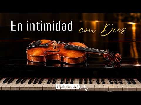 🎻🙏🏻 GRANDE ES TU FIDELIDAD - Violín Instrumental | MIX DE ADORACIÓN para ORAR y MEDITAR #violin