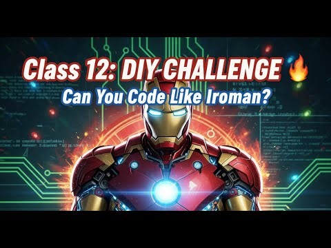 Class 12 – DIY Challenge & Review