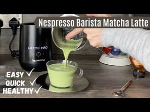 Matcha Latte with the Barista Recipe Maker Nespresso Milk Frother | Matcha Powder Hot Milk and Honey