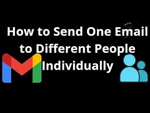 How to Send One Email to Different People Individually in Gmail — Simple Guide