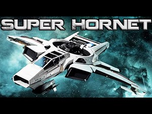 STAR CITIZEN - A PROVEN PEDIGREE - F7C-M SUPER HORNET