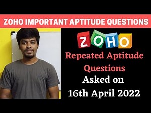 Zoho Important & Repeated Aptitude Questions | Asked on 16th April 2022 | Incubation Test | BiNaRiEs