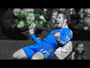 Eden Hazard - The Belgian Messi - Ready for 2016/17 Goals and Skills