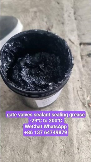 wellhead Christmas tree gate valves sealant sealing grease