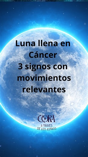 Cora Negroni | 3 signos que pueden dar un salto emocional para esta luna llena y habitarse desde otros lugares. #astrologia #lunallena #cáncer... | Instagram