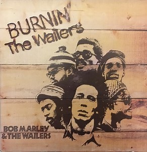 Bob Marley & The Wailers - Burnin'