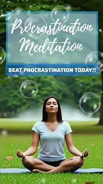 Beat Procrastination: 3-Min Mind Reset