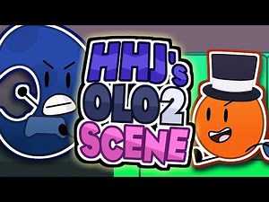 HHJ's OLO2 Scene!