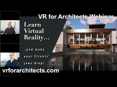 VR for Architects Webinar - Learn how to make your clients' jaws drop!
