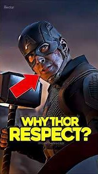 Why Thor Respect Cap? 😱