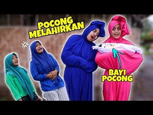LUCU POCONG HAMIL MELAHIRKAN | CHIKAKU FAMILY