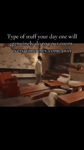 Type of Stuff Your Day One Will Do to Your Room Every Time