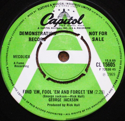 George Jackson - Find 'Em, Fool 'Em And Forget 'Em