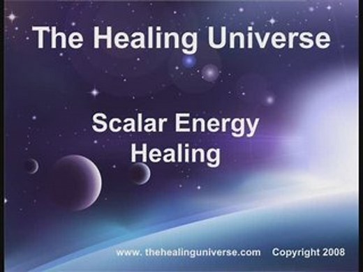 Scalar-Energy in Healing ... from The Healing Universe