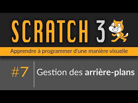 Scratch 3: #7 - Gestion des arrière-plans