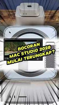 Bocoran Mac Studio 2028 Mulai Terungkap