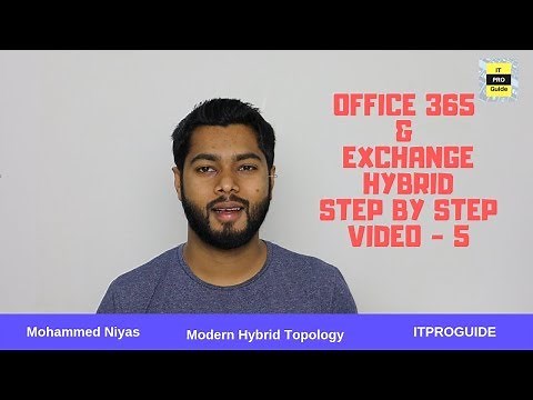 How to configure Modern hybrid Topology | Hybrid Exchange and Office 365 | Video 5