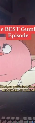 The BEST Gumball episode? 🤔
