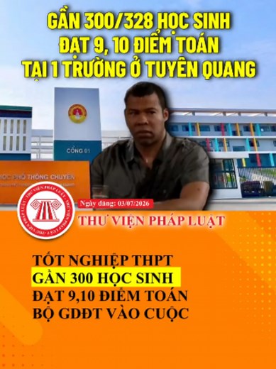Gần 300 học sinh chuyên Tuyên Quang đạt 9-10 điểm Toán tốt nghiệp